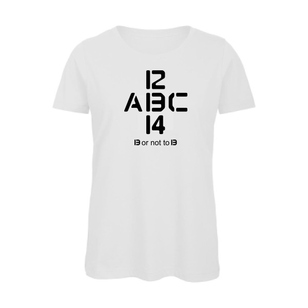 T-shirt femme bio Femme original - B or not to B - 