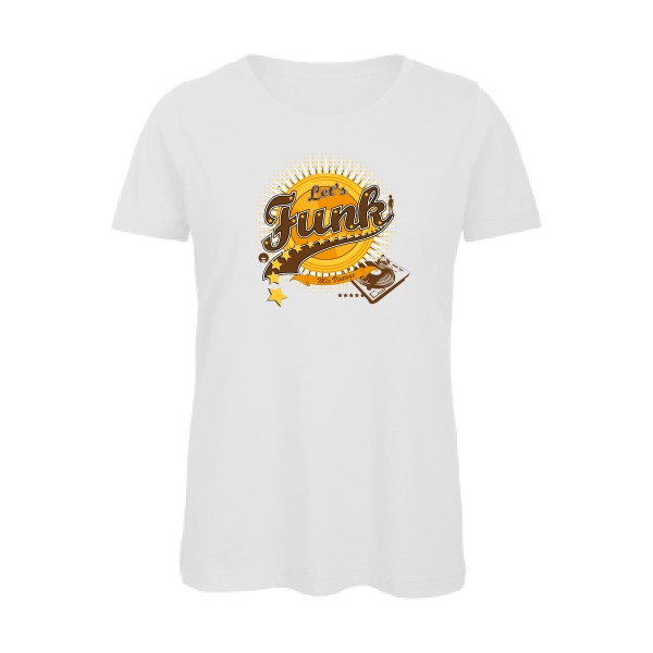 Let's funk - T-shirt femme bio vintage  - modèle B&C - Inspire T/women -thème rétro et funky -