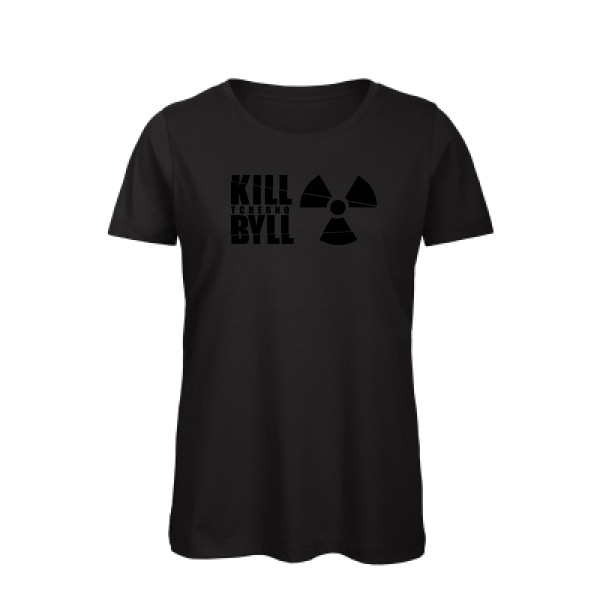 T-shirt femme bio - B&C - Inspire T/women - KILLtchernoBYL
