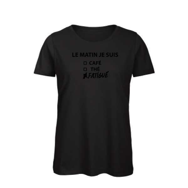 T-shirt femme bio - B&C - Inspire T/women - Le matin je suis...