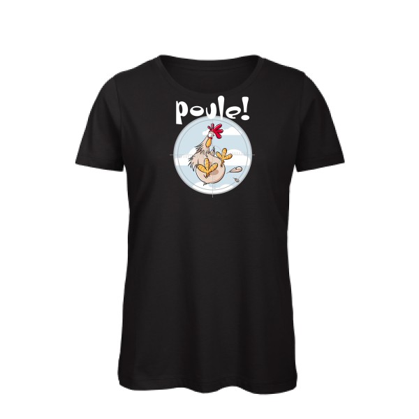 T-shirt femme bio - B&C - Inspire T/women - Poule !
