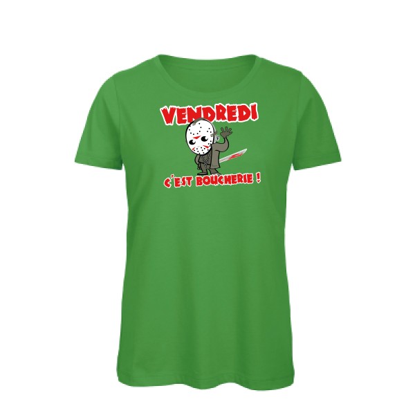 T-shirt femme bio Femme original - VENDREDI C'EST BOUCHERIE ! - 