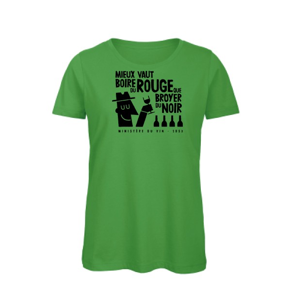 Mieux vaut - B&C - Inspire T/women Femme - T-shirt femme bio à message - thème humour alcool -