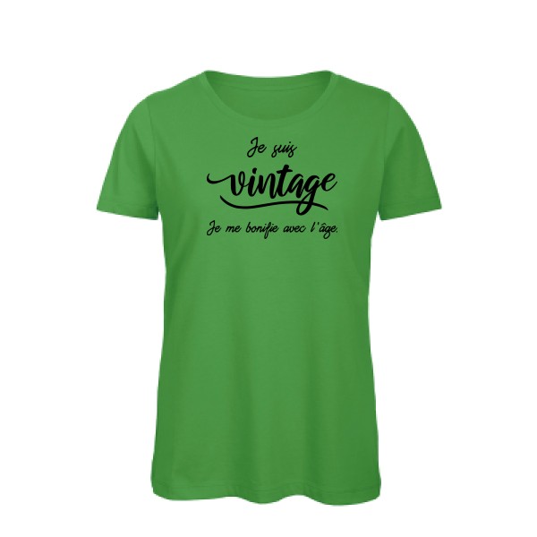 Je suis vintage  -T-shirt femme bio vintage Femme -B&C - Inspire T/women -thème  rétro et vintage - 