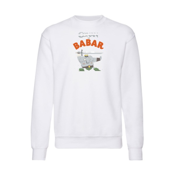CONAN le BABAR -Sweat shirt parodie  -Fruit of the loom 280 g/m² - thème  cinema  et vintage - 