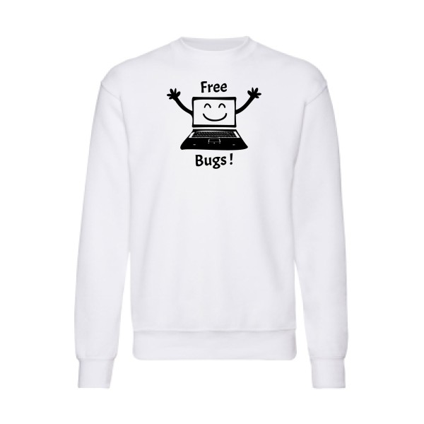 FREE BUGS ! - Sweat shirt Homme - Thème Geek -Fruit of the loom 280 g/m²-