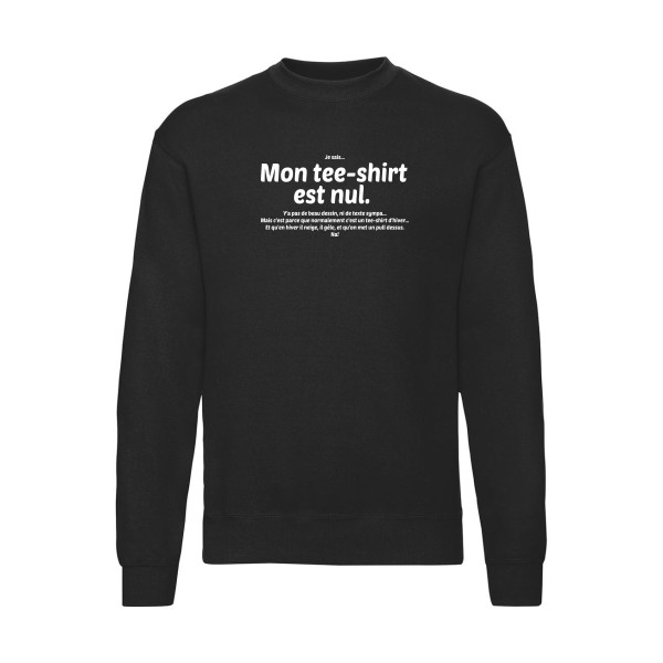 T shirt avec ecriture - Mon tee-shirt est nul! -Fruit of the loom 280 g/m²