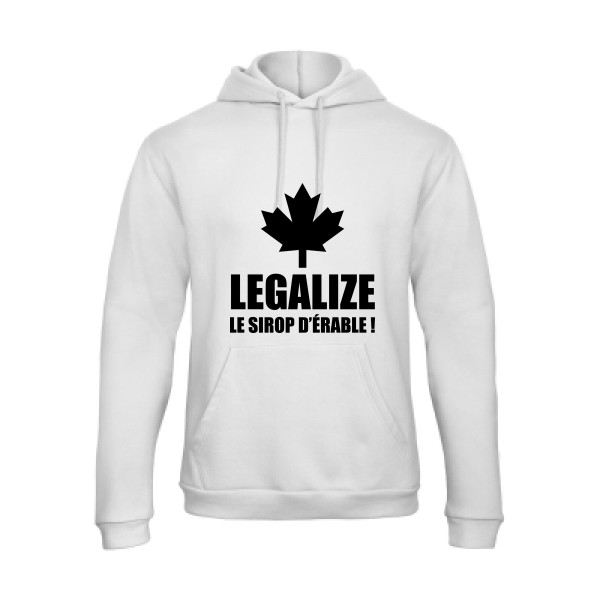 Legalize le sirop d'érable-T shirt phrases droles-B&C - Hooded Sweatshirt Unisex 