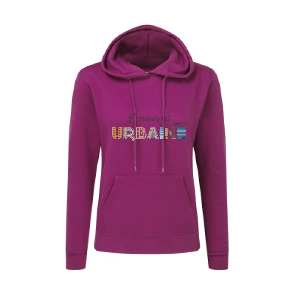 L'erreur est urbaine -Sweat capuche femme cool- Femme -SG - Ladies' Hooded Sweatshirt -thème  ecologie - 