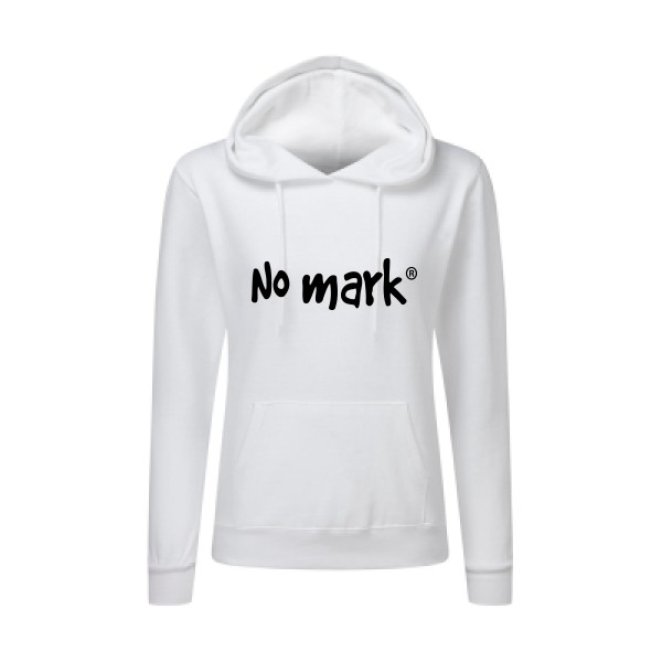 No mark® - Sweat capuche femme humoristique -Femme -SG - Ladies' Hooded Sweatshirt -