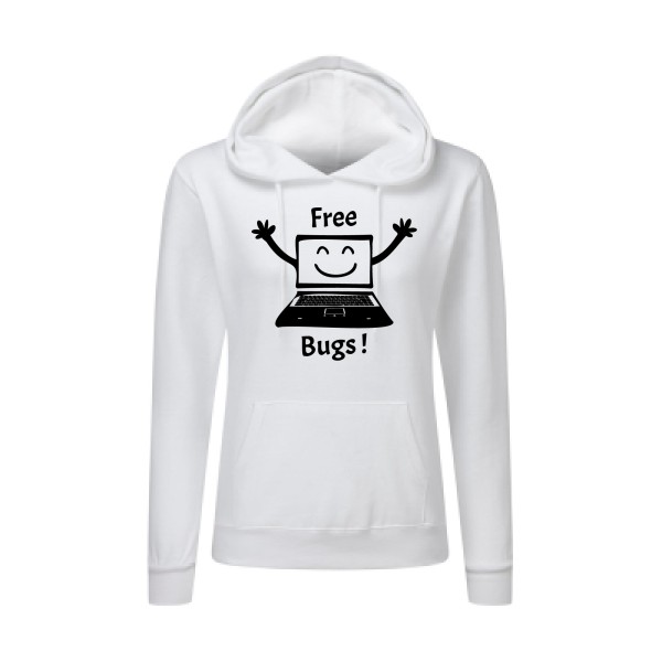 FREE BUGS ! - Sweat capuche femme Femme - Thème Geek -SG - Ladies' Hooded Sweatshirt-