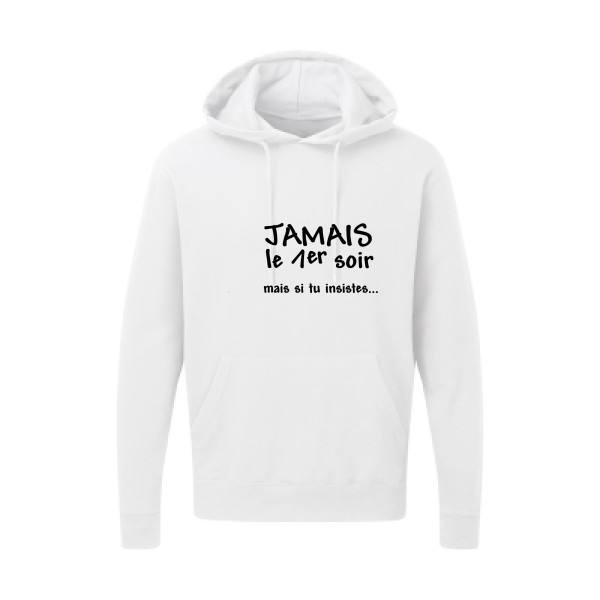 JAMAIS... - Sweat capuche geek Homme  -SG - Hooded Sweatshirt - Thème geek et gamer -