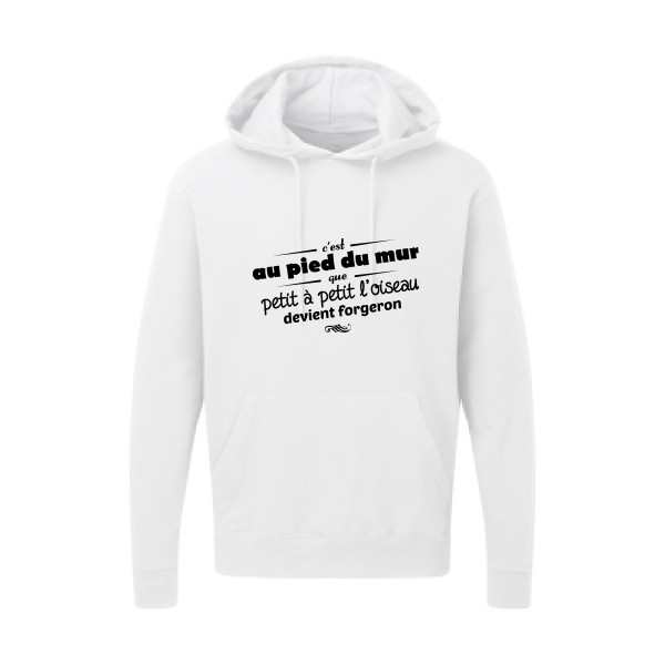 Proverbe à la con - Sweat capuche - modèle SG - Hooded Sweatshirt -thème vêtement à message -