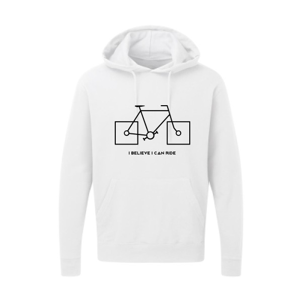 I believe I can ride - Sweat capuche velo humour Homme - modèle SG - Hooded Sweatshirt -thème humour et vélo -