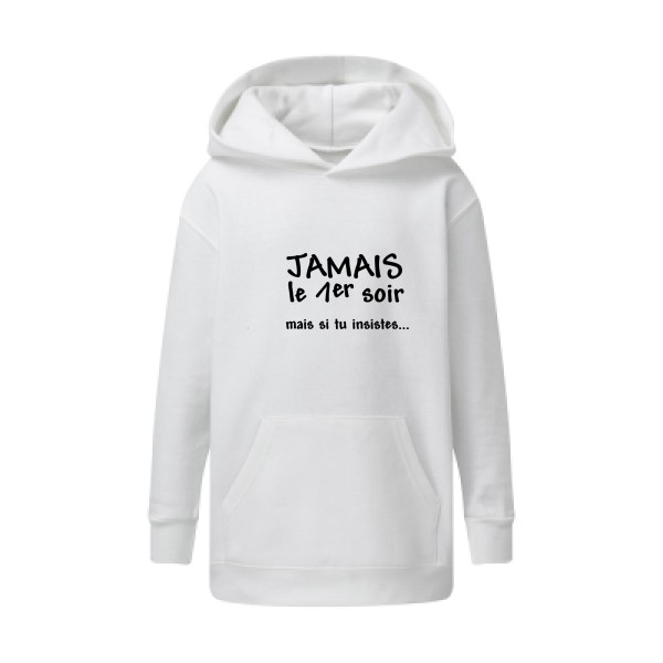 JAMAIS... - Sweat capuche enfant geek Enfant  -SG - Kids' Hooded Sweatshirt - Thème geek et gamer -