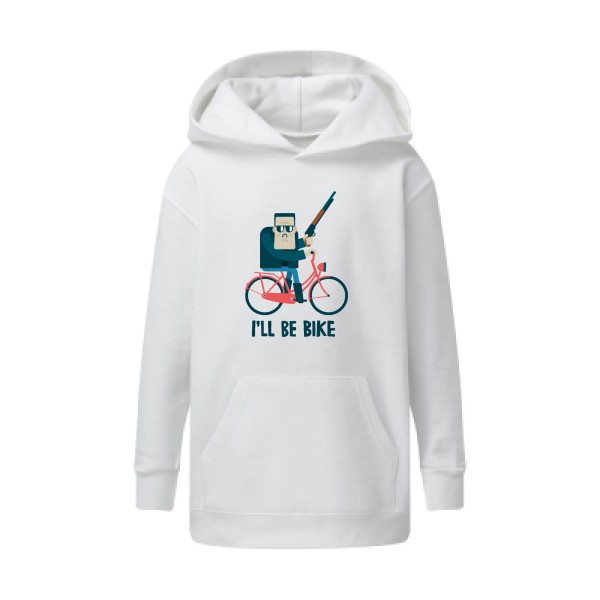 I'll be bike -Sweat capuche enfant velo humour - Enfant -SG - Kids' Hooded Sweatshirt -thème humour  - 