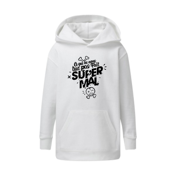 Ce qui ne nous tue pas - T shirt original Enfant - modèle SG - Kids' Hooded Sweatshirt - thème message et texte -