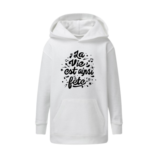 La vie est ainsi fête - Vêtement original - Modèle SG - Kids' Hooded Sweatshirt - Thème tee shirt original -