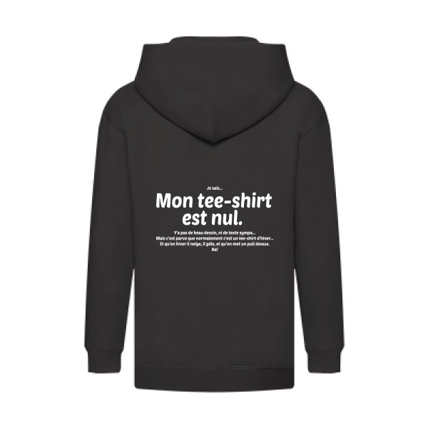 T shirt avec ecriture - Mon tee-shirt est nul! -Fruit of the loom - Kids Hooded Zip Sweatshirt