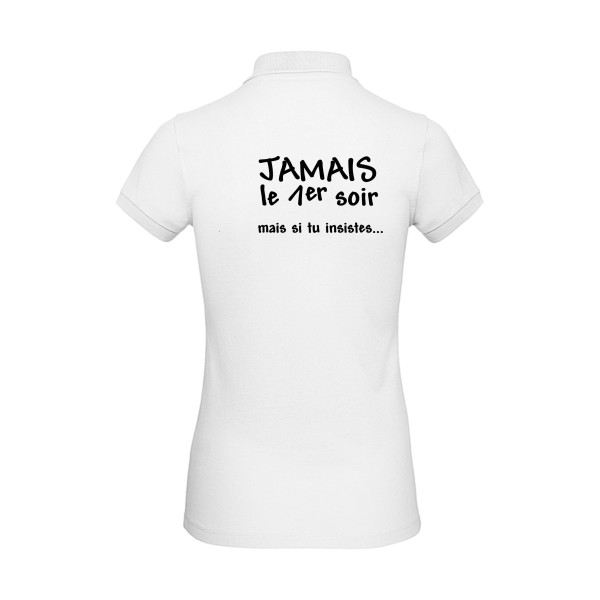 JAMAIS... - Polo femme bio geek Femme  -B&C - Inspire Polo /women - Thème geek et gamer -