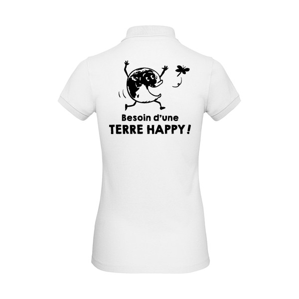  TERRE HAPPY ! - Tshirt message Femme - modèle B&C - Inspire Polo /women
