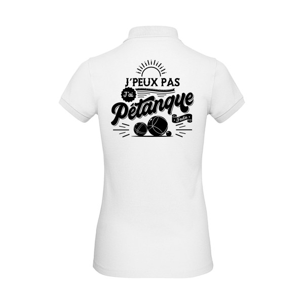 J'peux pas j'ai pétanque - Tee shirt pétanque Femmemodèle B&C - Inspire Polo /women -
