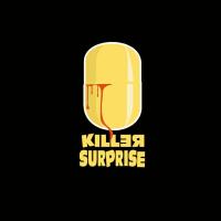 Killer surprise