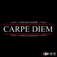 CARPE DIEM