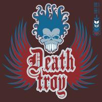 DEATH TROY