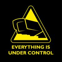 Everything under control !!