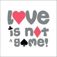 love is not a game