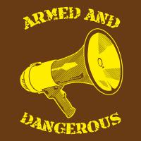 Armed and Dangerous