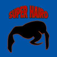 SUPER HAIRO
