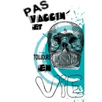 pas vaccin'et toujours en vie