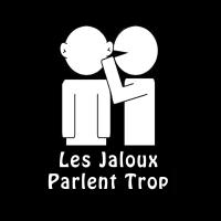 Les Jaloux Parlent Trop