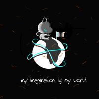 my imagination is my world