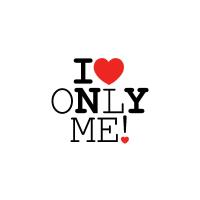 i love only me!