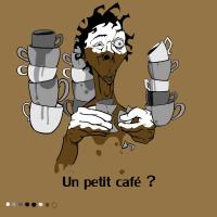 un petit café ? 