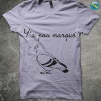 Y'A PAS MARQUÉ PIGEON