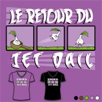 LE retour du jet d'ail!!