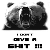I Don't Give a Shit !