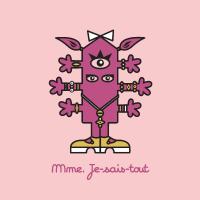 Mme Je-Sais-Tout