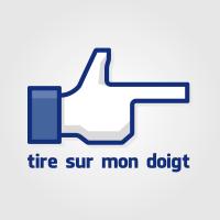 "Tire sur mon doigt" (I like)