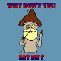 Why don't you eat me?