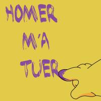 Homer m'a tuer