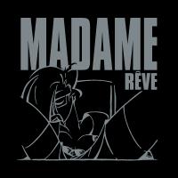 Madame rêve