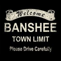 Banshee welcome roadsign