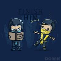 Finish him if you can