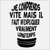 Je comprends vite MAIS