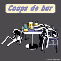 Gros coups de bar